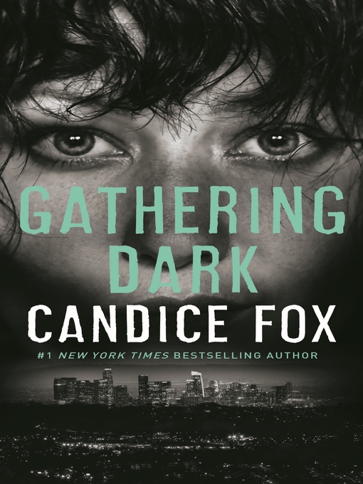 Title details for Gathering Dark by Candice Fox - Available